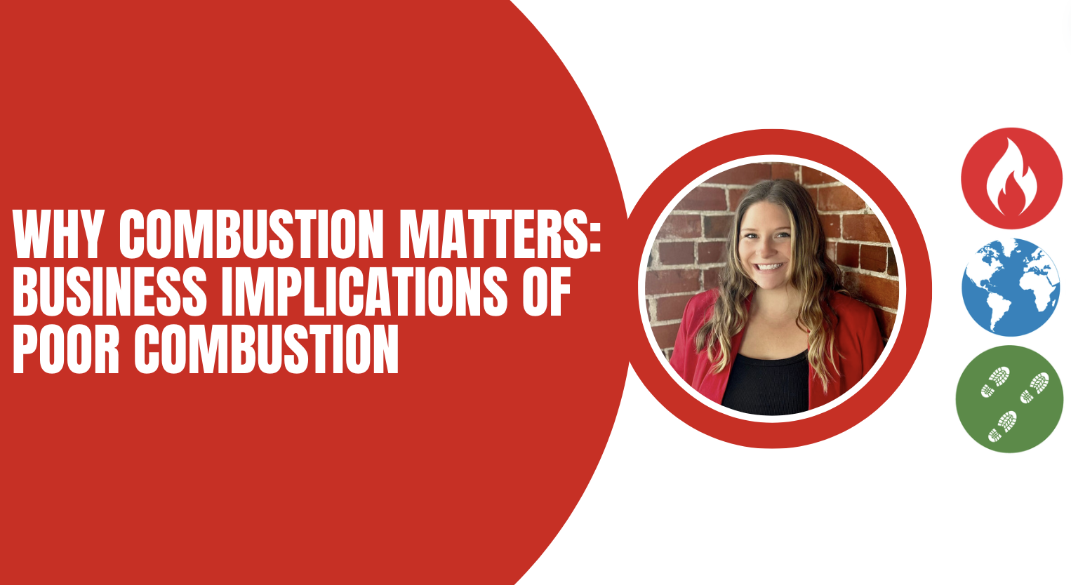 WHY COMBUSTION MATTERS